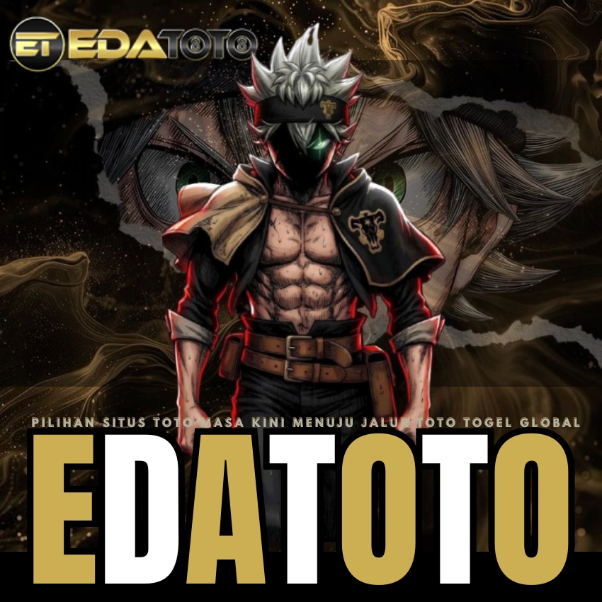 EDATOTO > Pilihan Situs Toto Macau Masa Kini Menuju Jalur Toto Togel Global